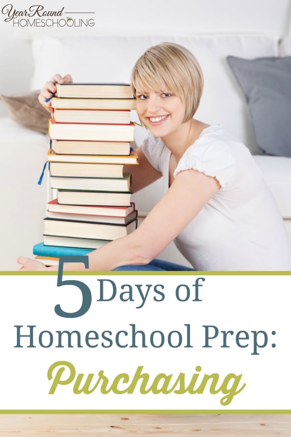 5 Days of Homeschool Prep - Purchasing - By Misty Leask