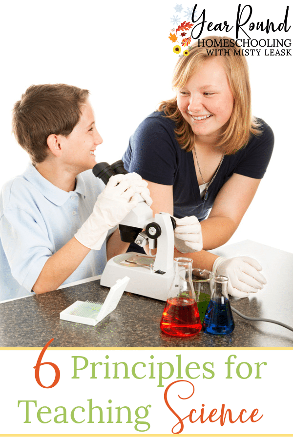 principles for teaching science, science in homeschooling, teaching science