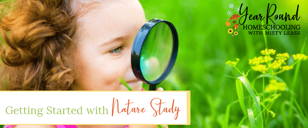 getting started with nature study, start nature study, nature study