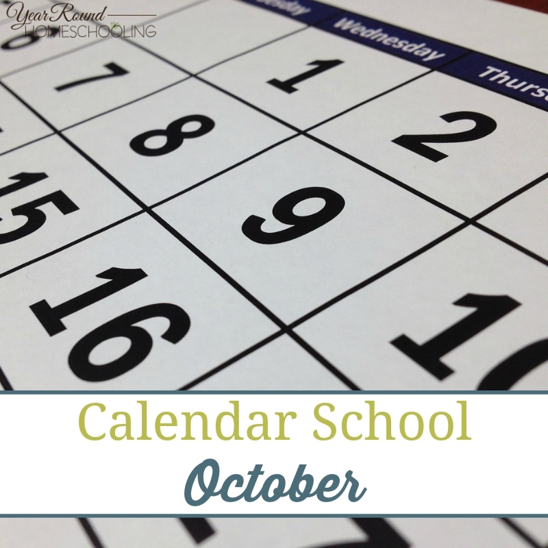 Calendar School - October - Year Round Homeschooling