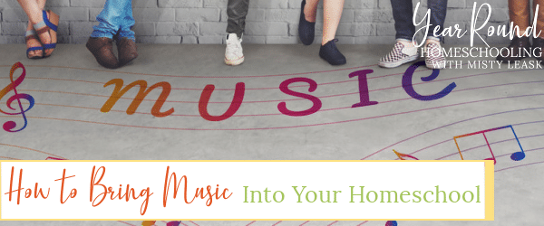 how to bring music into your homeschool, bring music into your homeschool, music into your homeschool