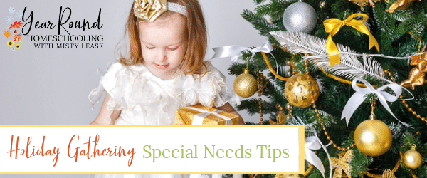 holiday gathering special needs tips, special needs tips holiday gathering, holiday gathering special needs, special needs holiday gathering
