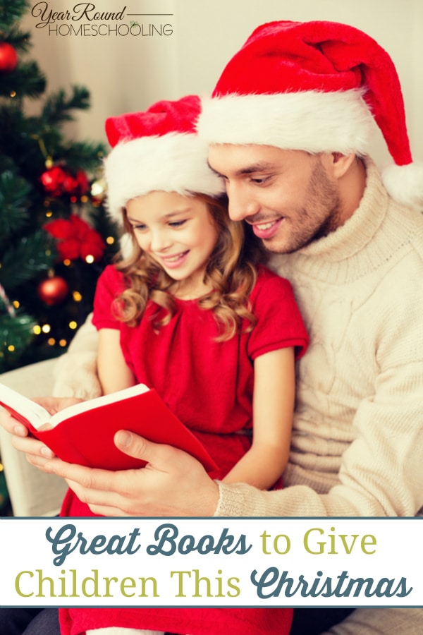 Great Books to Give Children This Christmas - By Keri