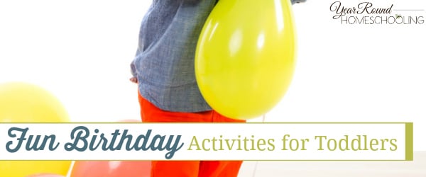 birthday, activities, toddlers, educational, fun