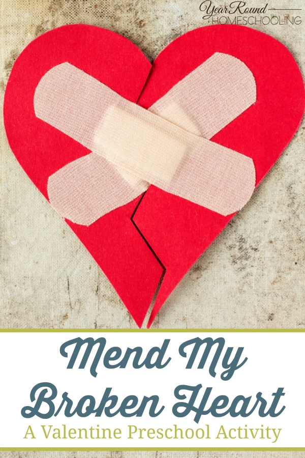 mend my broken heart, valentine preschool activity