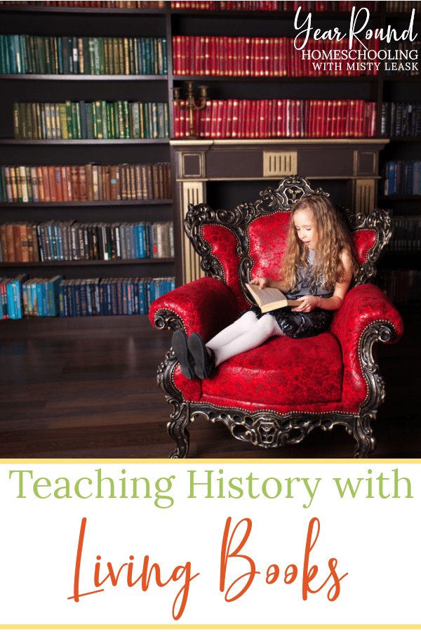 teaching history with living books, history living books, living books history