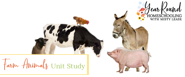 Free Farm Animals Unit Study - Year Round Homeschooling