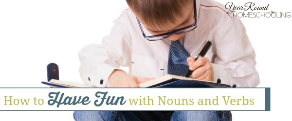 nouns, verbs, language arts, writing, english, homeschool, homeschooling