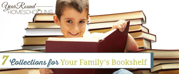 books, book collection, book series, family books, read, reading, literature, homeschool, homeschooling