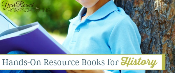 hands-on resource books for history, hands on books for history, resource books for history, history books, history books for homeschooling