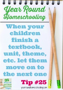 Year Round Homeschooling Tip #25