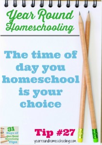 Year Round Homeschooling Tip #27