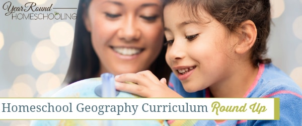 homeschool geography curriculum, geography curriculum, homeschool geography, geography, homeschool curriculum
