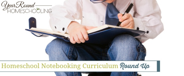 homeschool notebooking curriculum, notebooking curriculum, homeschool notebooking, notebooking