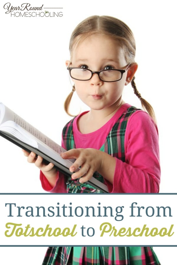 Transitioning from Totschool to Preschool - By Jolene