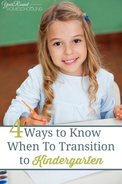 4 Ways to Know When To Transition to Kindergarten - By Alecia