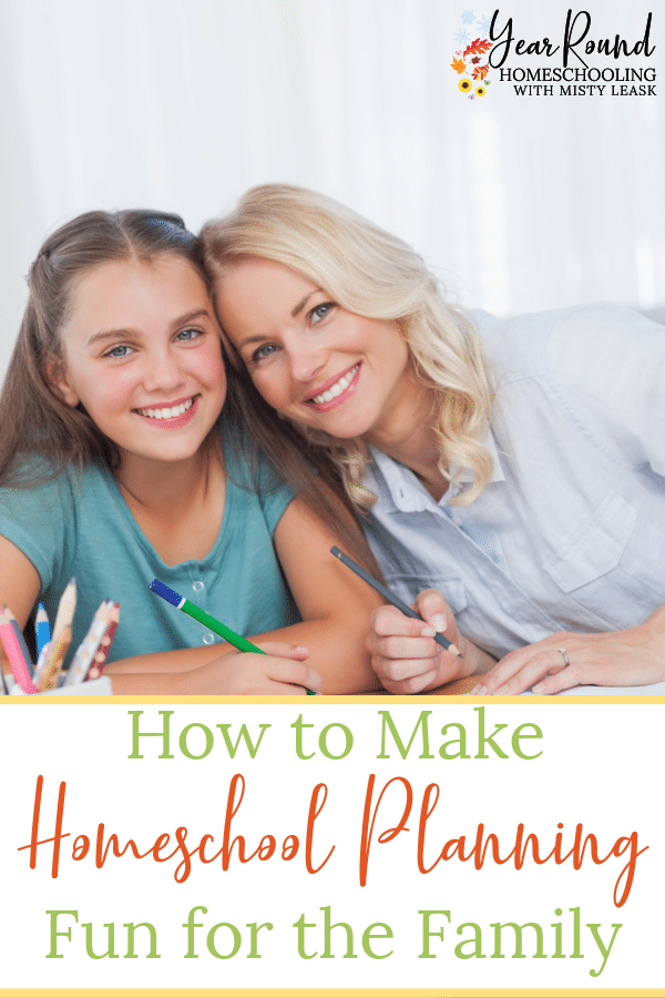 homeschool planning family fun, make homeschool planning family fun, make homeschool planning fun for the family, homeschool planning fun, homeschool planning family