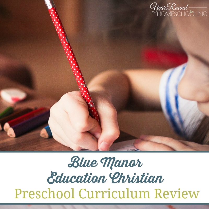 Blue manor education christian preschool curriculum