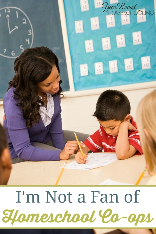 I'm Not a Fan of Homeschool Co-ops - By Misty Leask