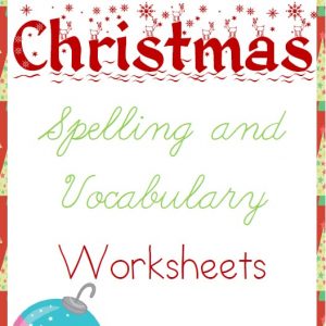 Christmas Spelling and Vocabulary Worksheets