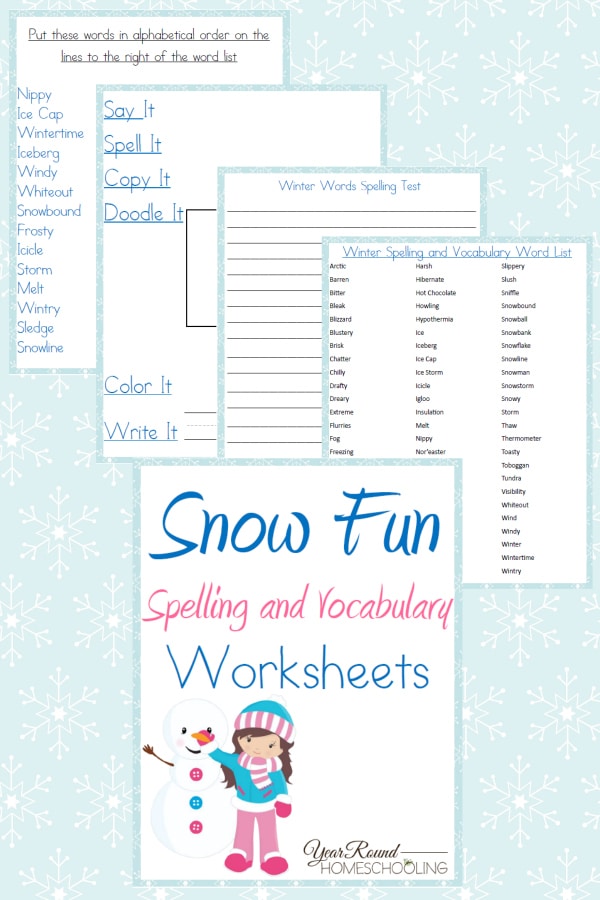 Snow Fun Spelling and Vocabulary Worksheets - By Year Round Homeschooling