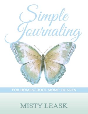 Simple Journaling for Homeschool Moms’ Hearts