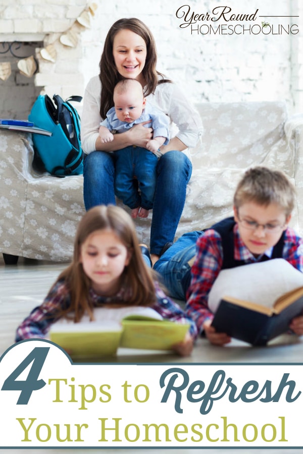 tips to refresh your homeschool, refresh your homeschool