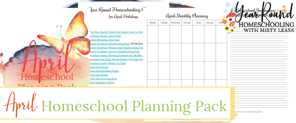 april homeschool planning pack, april homeschool planning