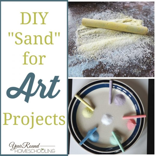 How to Make Colored "Sand" for Art Projects Year Round Homeschooling