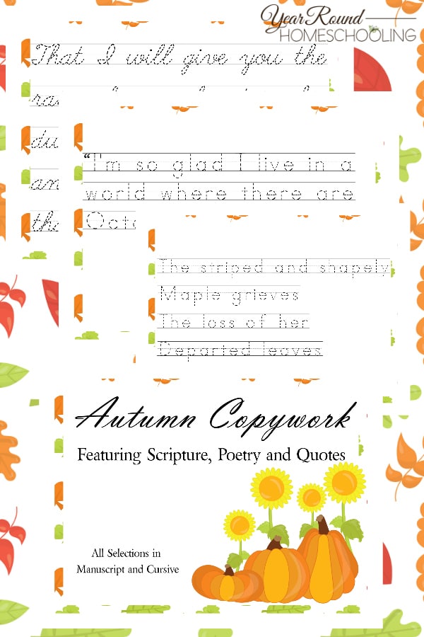 autumn copywork, autumn scripture copywork, autumn poetry copywork, autumn quotes copywork, fall copywork, fall scripture copywork, fall poetry copywork, fall quotes copywork, autumn penmanship, autumn scripture penmanship, autumn poetry penmanship, autumn quotes penmanship, fall scripture penmanship, fall poetry penmanship, fall quotes penmanship, autumn scripture, autumn poetry, autumn quote, fall scripture, fall poetry, fall quotes