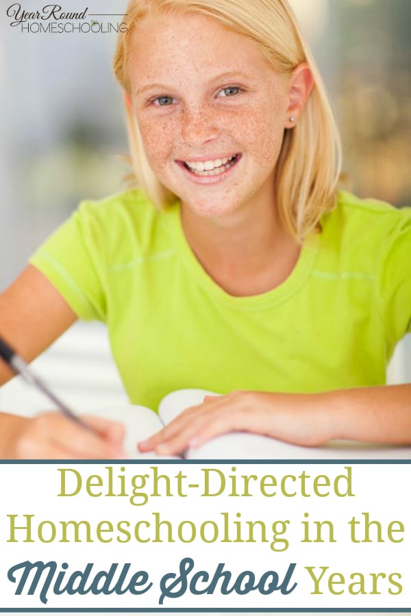 middle school delight directed, delight directed middle school, homeschooling middle school, homeschool middle school, middle school, middle schooler