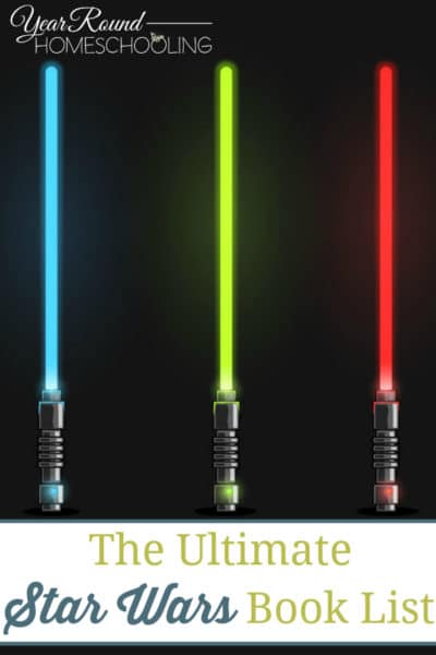 The Ultimate Star Wars Book List - Year Round Homeschooling