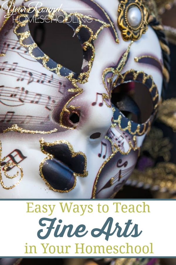 easy ways to teach fine arts in your homeschool, ways to teach fine arts in your homeschool, teach fine arts in your homeschool, fine arts in your homeschool, teach fine arts. fine arts homeschool, homeschool fine arts