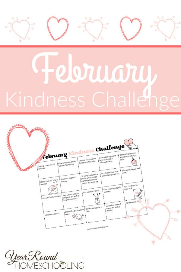 February Kindness Challenge Year Round Homeschooling