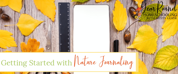 getting started with nature journaling, getting started nature journaling, start nature journaling, how to get started with nature journaling, nature journaling