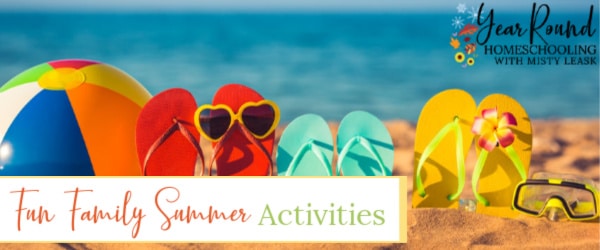 fun family summer activities, fun summer activities for families, family summer activities, fun summer activities