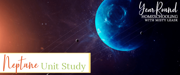 neptune unit study, neptune unit, neptune study