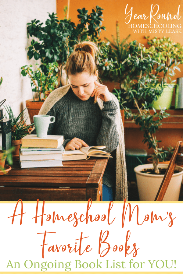 homeschool moms favorite books, favorite books homeschool moms, homeschool mom books, books homeschool mom