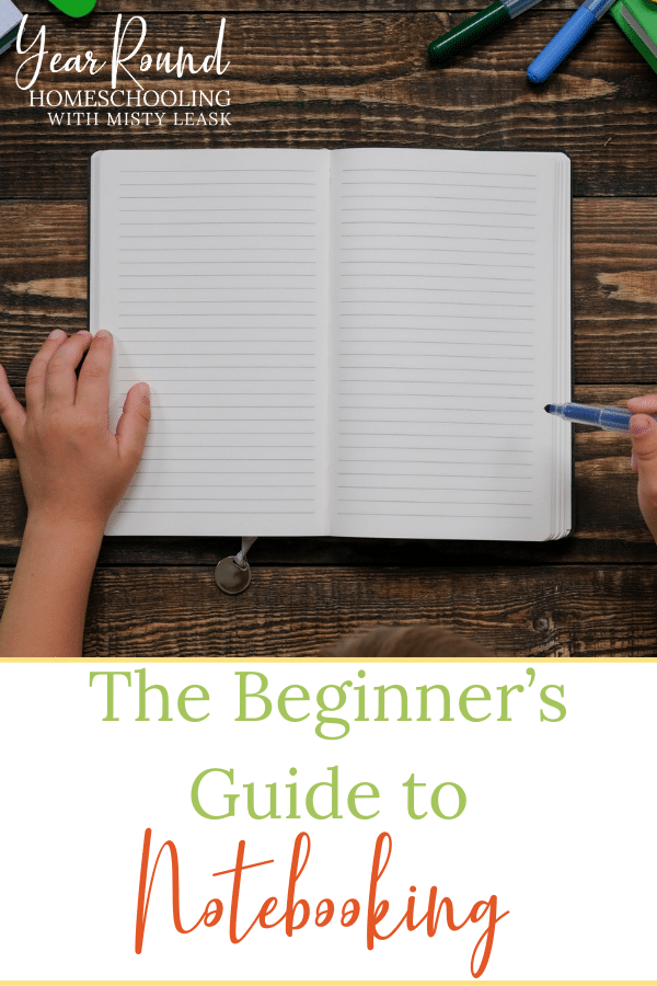 beginner's guide to notebooking, guide to notebooking, notebooking, homeschool notebooking, notebooking homeschool, notebooking pages