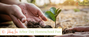 arbor day homeschool fun, arbor day homeschool. arbor day homeschooling, homeschool arbor day, homeschooling arbor day, arbor day homeschool ideas, arbor day homeschooling ideas, homeschool ideas arbor day, homeschooling ideas arbor day