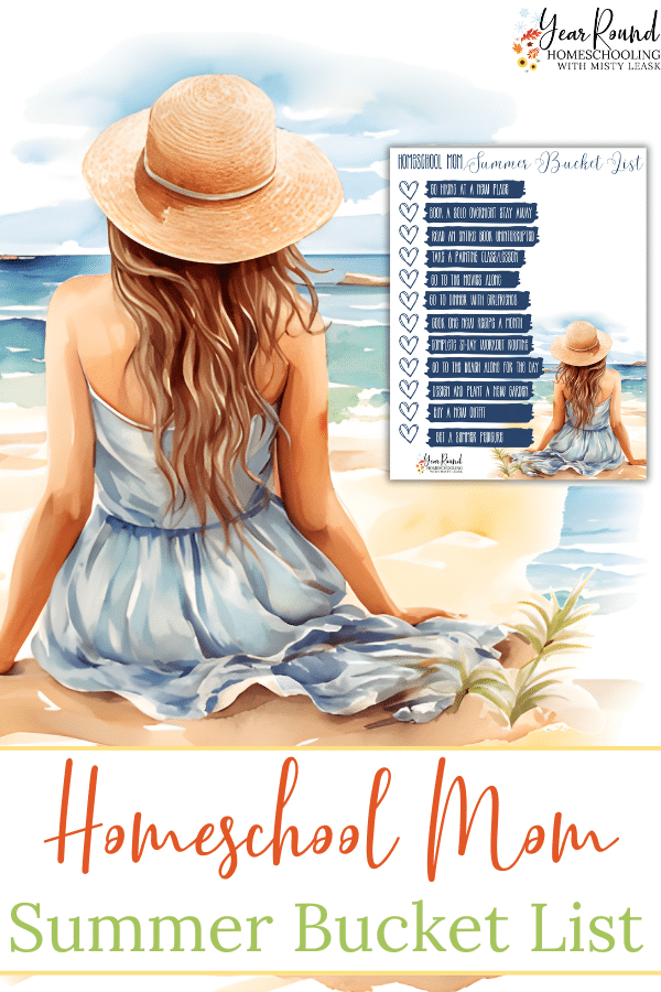 homeschool mom summer bucket list, homeschool mom bucket list, bucket list homeschool mom, mom summer bucket list, mom bucket list, bucket list mom