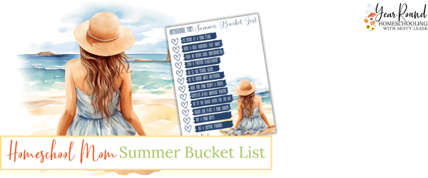 homeschool mom summer bucket list, homeschool mom bucket list, bucket list homeschool mom, mom summer bucket list, mom bucket list, bucket list mom
