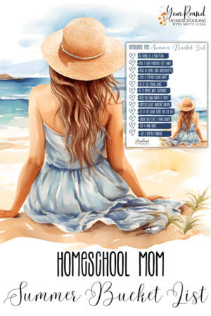 Printable Homeschool Mom Summer Bucket List