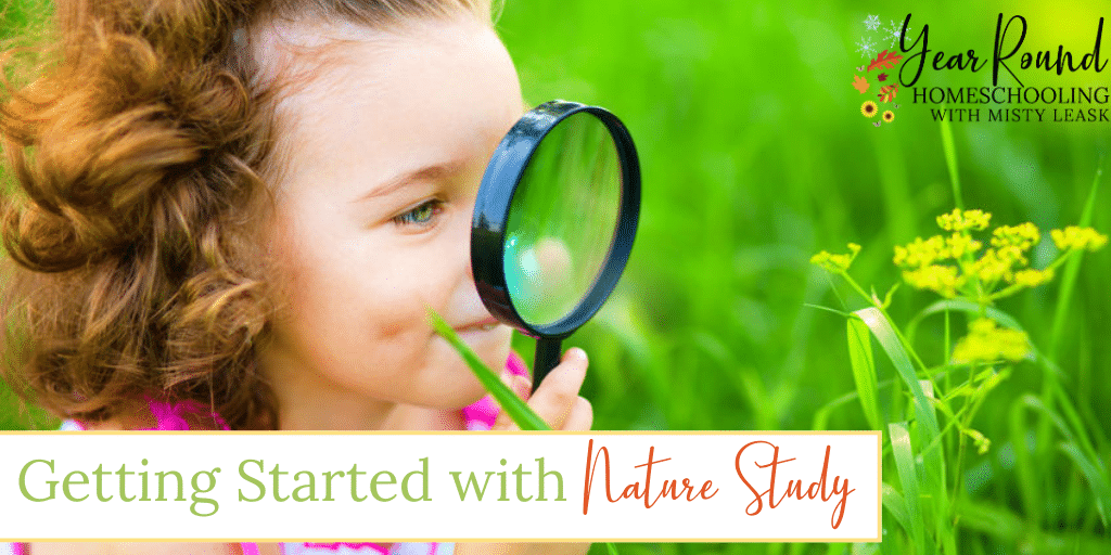 https://www.yearroundhomeschooling.com/getting-started-nature-study/