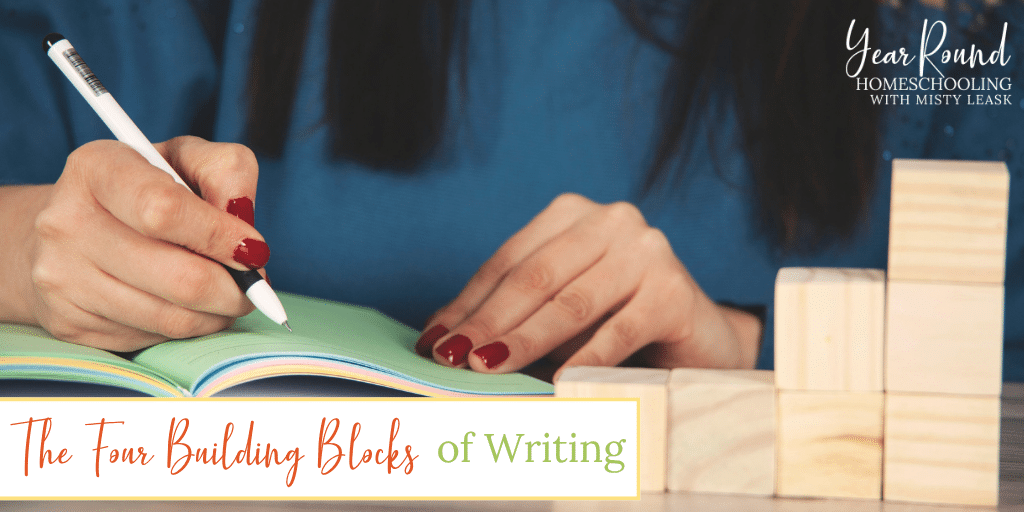 building blocks of writing, writing building blocks, four building blocks of writing